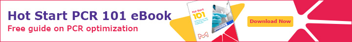 Hot Start PCR 101 eBook Hot Start PCR 101 eBook