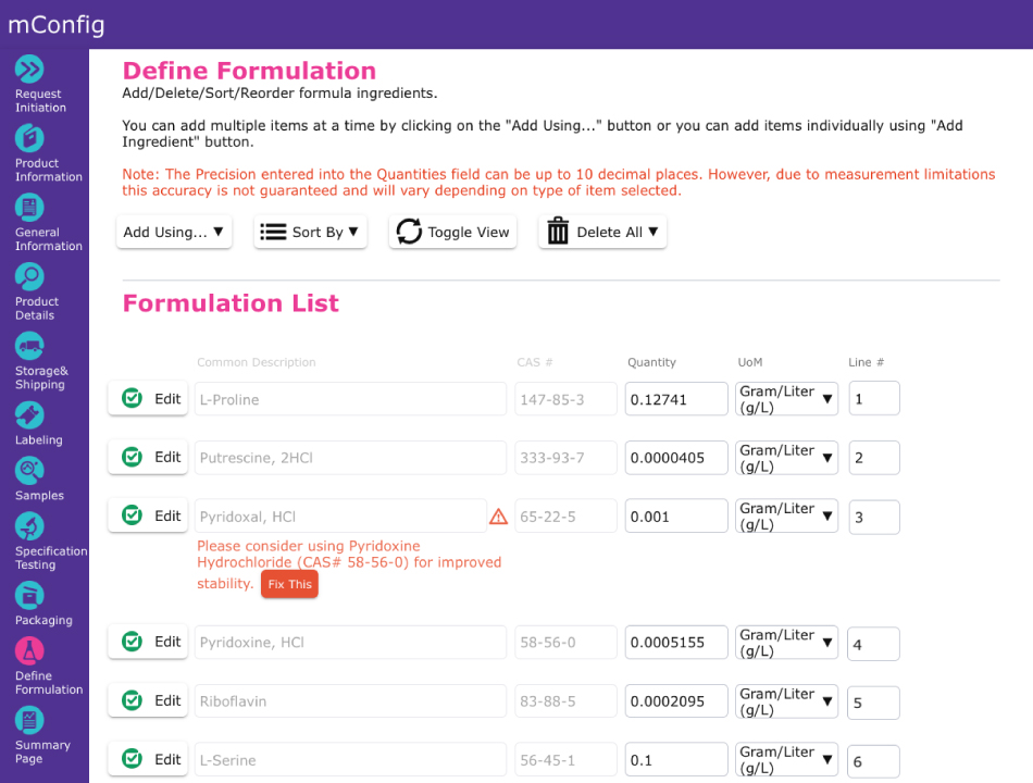 Screenshot of the 'Define Formulation' page in the mConfig™ tool, where users can add, edit, and manage ingredients in a formulation list. The page includes menu options to add items, sort them, toggle view, and delete entries. A table titled 'Formulation List' contains rows of ingredients, with fields for common description, CAS number, quantity, unit of measure, and line number. A warning is shown next to 'Pyridoxal, HCl', recommending replacement with 'Pyridoxine Hydrochloride' for improved stability. A red 'Fix This' button appears next to the message, prompting the user to take corrective action should they wish to accept the recommended substitution.