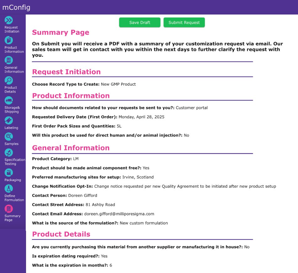 A Summary Page displaying all selections made Screenshot of the mConfig™ Configurator’s Summary Page displaying a completed customization request form. It includes submitted details for Request Initiation, Product Information, General Information, and Product Details. Green buttons at the top allow the user to save a draft or submit the request. The summary includes inputs such as product type, delivery date, pack size, manufacturing site, contact details, and formulation source.